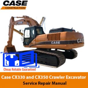 Case CX330 and CX350 excavator service repair manual, providing essential guidelines for maintenance and repairs