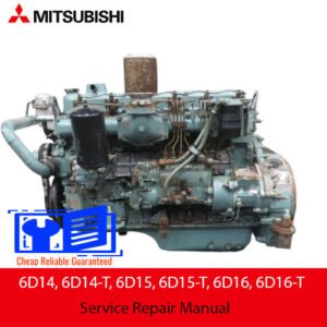Service repair manual for Mitsubishi 6D14, 6D14-T, 6D15, 6D15-T, 6D16, and 6D16-T diesel engines