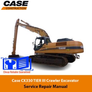 Service repair manual cover for Case cx330 excavator, featuring technical illustrations, detailed repair and maintenance instructions