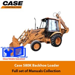 Collection of manuals for Case 580K Backhoe Loader, including operation, maintenance, and repair guides