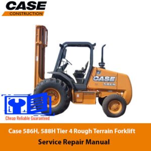 Service repair manual cover for Case 586H and 588H forklifts, featuring technical illustrations and detailed instructions
