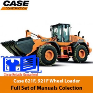 Comprehensive manual collection for Case 821F and 921F Wheel Loaders, detailing usage, maintenance, and troubleshooting