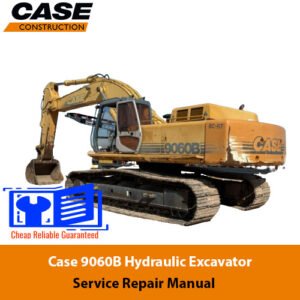 Case 9060B Excavator Service Repair Manual cover featuring the model number and technical illustrations