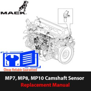 Instruction manual for replacing the camshaft sensor on Mack Truck engines MP7, MP8, and MP10