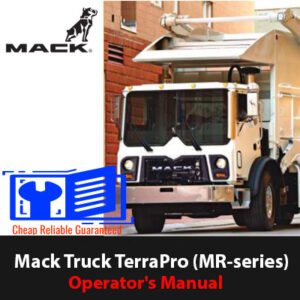 Cover of the Mack Truck TerraPro MR-series Operator's Manual, showcasing the truck and its operational guidelines