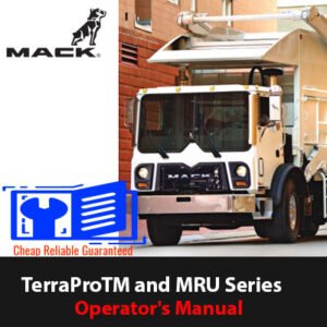 Mack Truck TerraPro and MRU Series Operator's Manual cover featuring the truck model and title prominently displayed