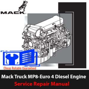 Service repair manual for Mack Truck MP8 Euro 4 Diesel Engine, showcasing diagrams and maintenance guidelines