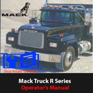 Mack Truck R Series Operator's Manual cover featuring the truck model and title in bold text against a simple background