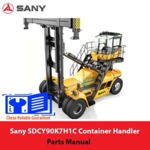 Parts manual for Sany SDCY90K7H1C container handler, detailing components and maintenance instructions