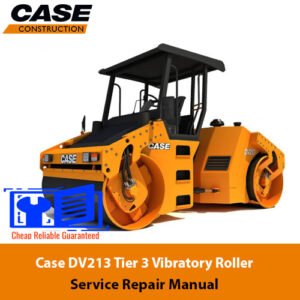 Case DV213 Vibratory Roller Service Repair Manual cover featuring the title and an illustration of the roller