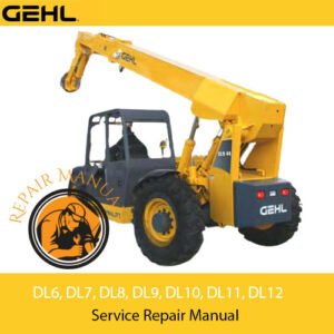 Service repair manual for GEHL Dynalift models DL6 through DL12, providing essential maintenance and troubleshooting information
