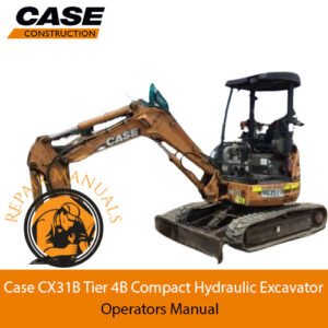 Case CX31B Excavator Operators Manual, showcasing the title and relevant diagrams for operator guidance