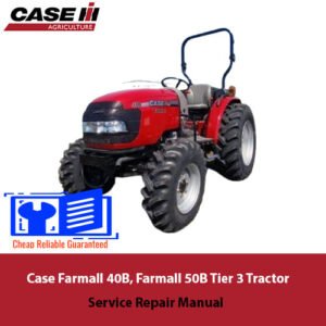 Case Farmall 40B and 50B tractor service repair manual, showcasing detailed diagrams and maintenance instructions