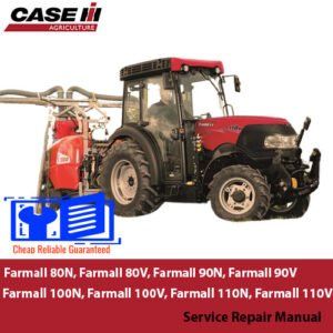 Comprehensive service repair manual for Case JCase Farmall 80N, 80V, 90N, 90V, 100N, 100V, 110N, 110V, and X95 tractors