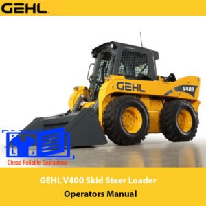 Operators Manual for GEHL V400 Skid Steer Loader, showcasing the loader and essential usage instructions