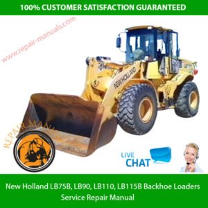 Service repair manual for New Holland LB75B, LB90, LB110, and LB115B backhoe loaders, detailing maintenance and repair procedures
