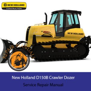 Service Repair Manual for New Holland D150B Dozer, showcasing detailed diagrams and maintenance instructions