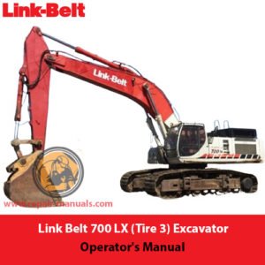 Operator's Manual for Link Belt 700 LX Excavator, showcasing the title and relevant diagrams for user guidance