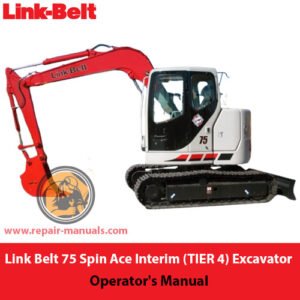 Link Belt 75 Spin Ace Excavator Operator's Manual cover featuring the title and an illustration of the excavator
