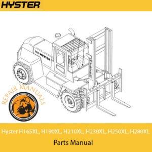 Parts manual for Hyster Challenger H165XL, H190XL, H210XL, H230XL, H250XL, and H280XL forklifts