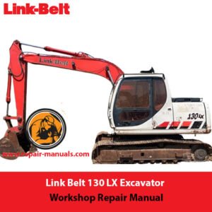 Link Belt 130 LX Excavator Workshop Repair Manual, showcasing the title and technical drawings relevant to the excavator's repair