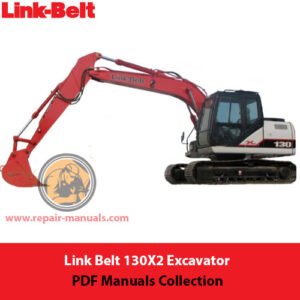 PDF manuals for the Link Belt 130X2 Excavator, providing essential information on operation and maintenance