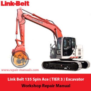 Link Belt 135 Spin Ace Excavator repair manual cover with images and instructions for maintenance and troubleshooting