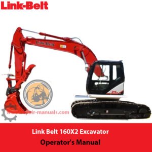 Operator's Manual for Link Belt 160X2 Excavator, displaying the title and relevant diagrams for user guidance