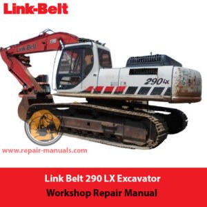 Link Belt 290 LX Excavator Workshop Repair Manual cover featuring the title and an illustration of the excavator