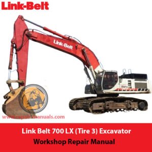 Link Belt 700 LX Excavator Workshop Repair Manual cover featuring the title and an illustration of the excavator