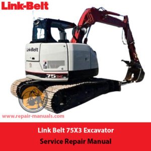 Service repair manual for Link Belt 75X3 Excavator, showcasing diagrams and instructions for maintenance and repairs