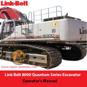 Link Belt 8000 Quantum Series Excavator Operator's Manual cover featuring the model name and technical illustrations