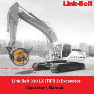 Link Belt 330 LX Excavator Operator's Manual cover featuring the model name and technical illustrations