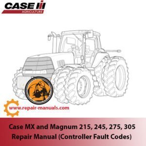 Repair manual for Case MX and Magnum 215, 245, 275, 305 Series Tractors, focusing on controller fault codes
