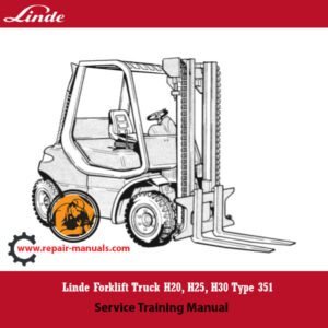 Service training manual for Linde H20, H25, and H30 forklift trucks, detailing maintenance and operational procedures