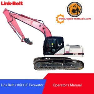 Link Belt 210X3 Excavator Operator's Manual cover featuring the model name and technical illustrations