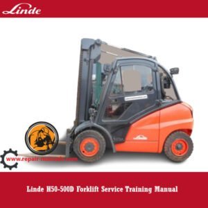 Linde H50-500D Forklift Service Training Manual cover featuring the model and key service information