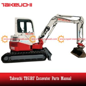 Takeuchi TB53FR Excavator Parts Manual cover featuring an illustration of the excavator and parts list