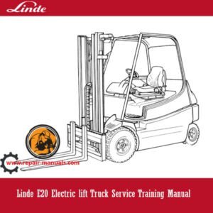 Linde E20 Electric Lift Truck Service Training Manual, displaying the truck and essential training details for operators