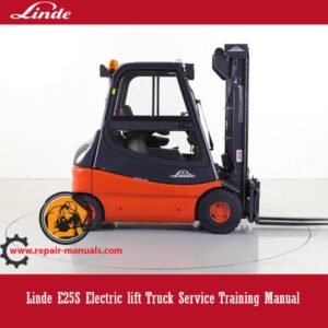 Linde E25S Electric Lift Truck Service Training Manual, displaying the truck and key service training visuals