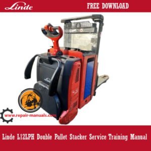 Linde L12LPH Double Pallet Stacker Service Training Manual cover featuring the model and training details
