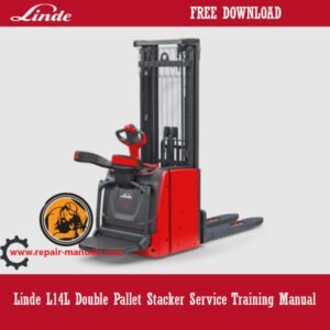 Linde L14L Double Pallet Stacker service training manual, showcasing the model and key training guidelines