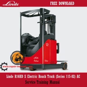 Linde R16HD S Electric Reach Truck Service Training Manual, displaying the truck and key service training visuals