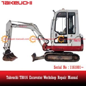Takeuchi TB016 Excavator Workshop Repair Manual, displaying essential repair information and diagrams for effective maintenance