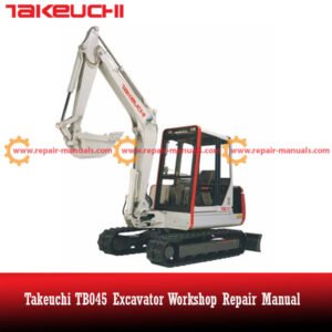 Takeuchi TB045 Excavator Workshop Repair Manual, displaying the title and technical diagrams for maintenance guidance