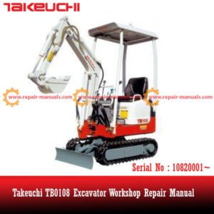 Takeuchi TB108 Excavator Workshop Repair Manual, displaying essential repair information and diagrams for effective maintenance