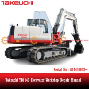 Takeuchi TB1140 Excavator Workshop Repair Manual cover featuring the model name and technical illustrations
