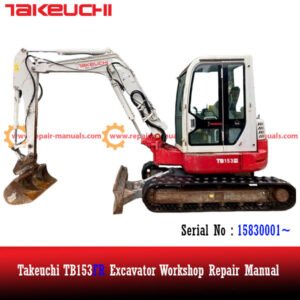 Takeuchi TB153FR Excavator Workshop Repair Manual cover featuring the model and technical illustrations for maintenance guidance