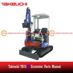 Takeuchi TB15FR excavator parts manual, providing essential information on parts and maintenance procedures