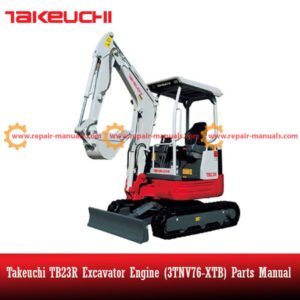 Comprehensive parts manual for the Takeuchi TB23R Excavator Engine (3TNV76-XTB), including diagrams and specifications